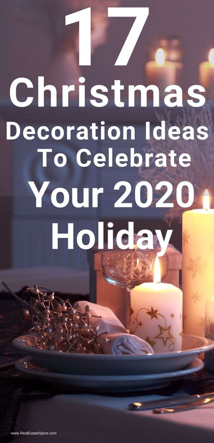 17 Christmas Decoration Ideas To Celebrate Your 2021 Holiday!