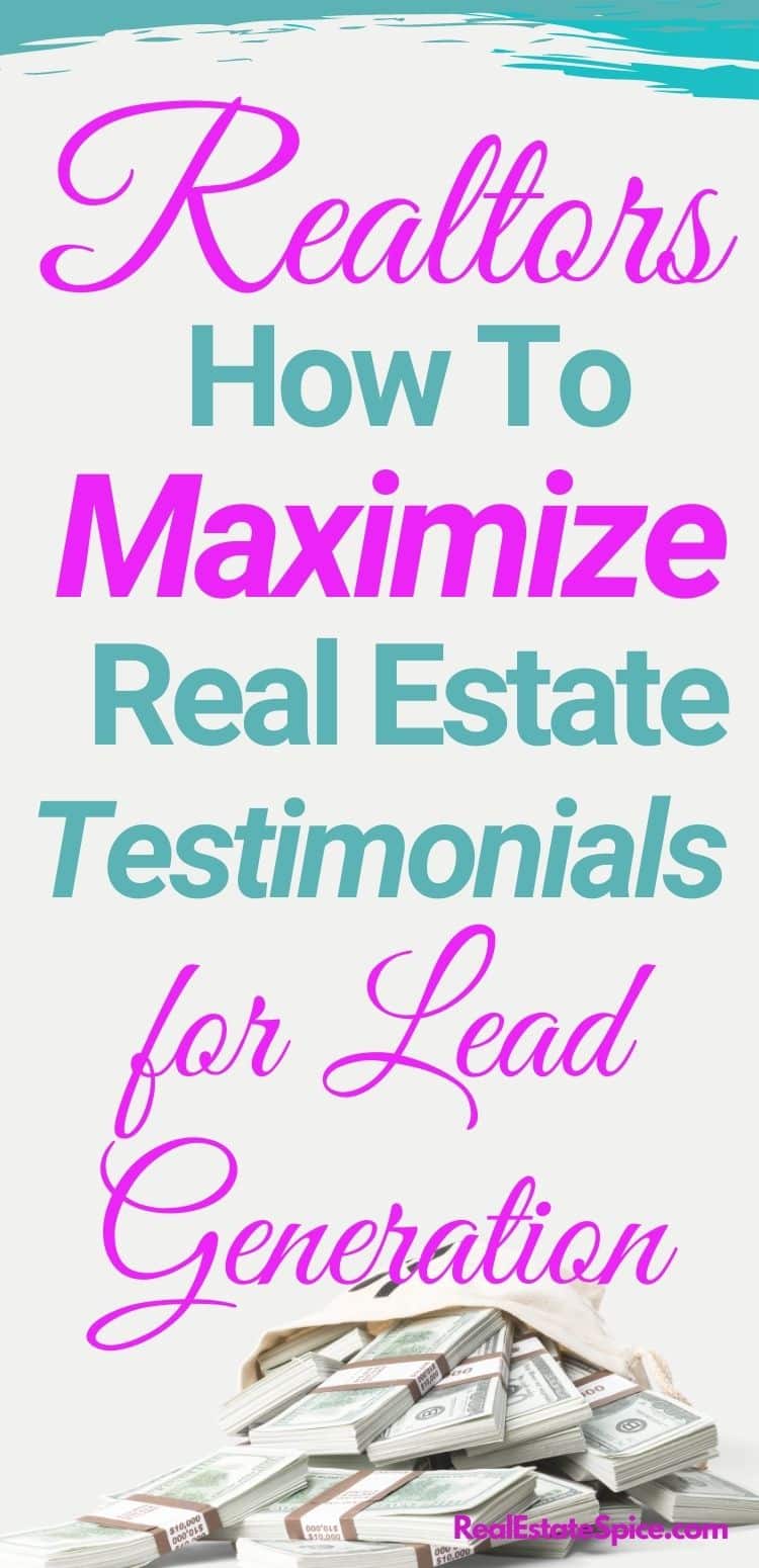 How To Maximize Real Estate Testimonials For Lead Generation