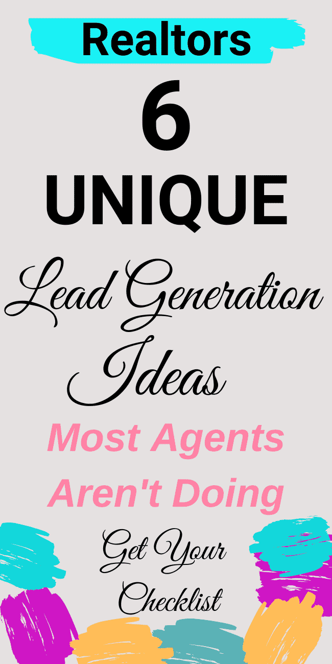 Use these 6 UNIQUE Real Estate Lead Generation Ideas and have buyers and sellers calling YOU. Get Your Free Download Checklist Now. Don\'t Miss Out On These!