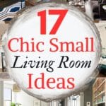 says 17 chic small living room ideas with 6 small living rooms sofas chairs area rug wall decor tv