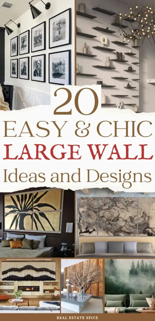 says 20 easy and chic large wall ideas and designs with 7 photos of large walls with wall art decorations decorating