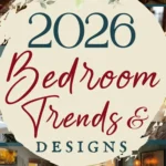 says 2026 bedroom trends and design with 4 photos of bedrooms with lighting bedding wall art pillows blankets poufs below says 2026 bedroom trends colors styles lighting and layouts