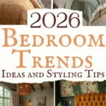 says 2026 bedroom trends ideas and styling tips with 4 photos of bedrooms below says Bedroom Trends 2026 Guide + 25 EASY Decorating Tips