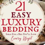 says 21 easy luxury bedding ideas for a bed you'll love every night with 8 photos of luxury bedding below says Luxury Bedding Ideas for a Bed You’ll Love Every Night