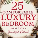 says 25 comfortable luxury bedroom ideas for a beautiful retreat with 8 photos of luxury bedrooms below says Luxury Bedroom Ideas Comfortable and Elegant Design Tips For You
