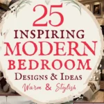 says 25 inspiring modern bedroom designs and ideas warm and stylish with 6 photos of modern bedrooms below says Modern Bedroom Designs 25 Ideas That Feel Warm, Stylish, and Livable