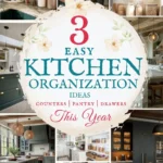 says 3 easy kitchen organization ideas counters pantry drawers this year with 9 photos of kitchens below says Easy Kitchen Organization Ideas This Year Counter, Pantry & Drawer Fixes