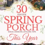 says 30 festive spring porch ideas designs styling tips this year with 7 photos of spring porches below says Festive Spring Porch Ideas This Year Front Door, Wreaths, Colors & Styling Tips