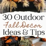 says 30 outdoor fall decor ideas and tips with home with outdoor fall decor lanterns pumpkins