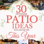 says 30 outdoor patio ideas plus decor tips this year with 6 photos of patios below says Outdoor Patio Ideas This Year Decor Tips, Furniture, Lighting & Cozy Designs