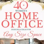 says 40 women's home office designs and ideas for any space with 6 photos of women's home offices below says Women's Home Office Designs and Ideas For Any Space