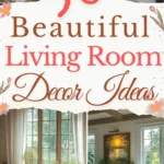 says 50 beautiful living room decor ideas with 4 photos of beautiful living rooms below says your stunning living room decorating guide