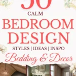says 50 calm bedroom design styles ideas inspo bedding and decor with 7 bedroom photos below says Bedroom Design Ideas & Styling Tips Rugs, Lighting, Storage, Bedding & Decor
