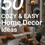 says 50 cozy and easy home decor ideas for a calm home with a photo of a living room
