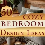 says 50 cozy bedroom design ideas with photo of cozy bedroom
