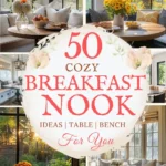 says 50 cozy breakfast nook ideas table bench for you with 4 photos of breakfast nooks below says Cozy Breakfast Nook Ideas Tables, Benches & Styling Tips