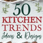 says 50 kitchen trends ideas and designs with 5 photos of kitchens below says This Year’s Kitchen Trends, Ideas & Designs Fresh Inspiration & Easy Styling Tips