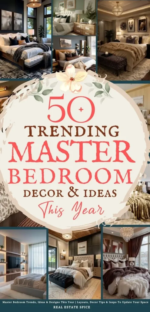 says 50 trending master bedroom decor and ideas this year with 7 photos of master bedrooms below says Master Bedroom Trends, Ideas & Designs This Year | Layouts, Decor Tips & Inspo To Update Your Space