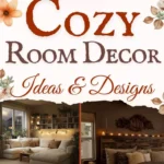 says 60 cozy room decor ideas and designs with 6 photos of cozy rooms bedrooms living room small living room below says Cozy House and Room Decor Ideas & Styling Tips