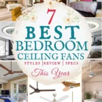 says 7 best bedroom ceiling fans styles review specs this year with 8 photos of ceiling fans in bedrooms below says Best Bedroom Ceiling Fans This Year Quiet, Stylish Fans + Lighting & Design Tips