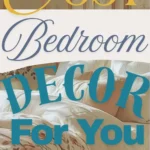 says cozy bedroom decor for you with a photo of a cozy bedroom below says 50 beautiful ideas