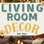 says cozy living room decor for you with a photo of a cozy living room below says 50 beautiful ideas