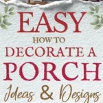 says easy how to decorate a porch ideas and designs with 7 photos of porches below says Easy How-To Ways to Decorate a Porch Simple Porch Ideas & Cozy Designs