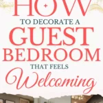 says how to decorate a guest bedroom that feels welcoming with 6 photos of guest bedrooms below says How To Decorate A Guest Bedroom That Feels Welcoming Bedding, Guest Bedroom Decor & Ideas