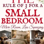 says the rule of 3 for a small bedroom more room less squeezing with 9 photos of small bedrooms below says The Small Bedroom Rule of 3 Easy Formula for More Room and Easy Flow