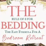 says the rule of 3 for bedding the easy formula for a bedroom retreat with 7 photos of bedrooms with bedding below says The Bedding Rule of 3 Formula to Create a Bedroom Retreat | Bedding Tips and Designs