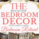 says the rule of 3 for bedroom decor the easy formula to create a bedroom retreat with 8 photos of bedrooms below says The 3 Bedroom Decor Choices That Make Everything Feel Finished | Bedroom Rule of 3 for Decor