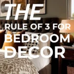 says the rule of 3 for bedroom decor with a photo of a bedroom below says to create a designed retreat