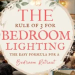 says the rule of 3 for bedroom lighting the easy formula for a bedroom retreat with 7 photos of bedrooms with lighting below says The 3 Bedroom Lighting Priorities That Make Your Room Feel Like a Warm, Polished and Cozy Retreat