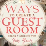 says ways to create a guest room decor plus bedding tips this year with 7 photos of guest rooms below says Ways To Create A Guest Room Oasis Bedding, Accessories and Decorating Tips