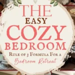 the easy cozy bedroom rule of 3 formula for a bedroom retreat with 9 photos of cozy bedrooms below says The Cozy Bedroom Rule of 3 Formula for a Relaxing Bedroom Retreat