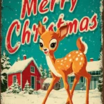 vintage sign style with deer in snow and homes with snow in back